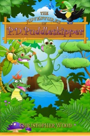 The Adventures of P.D. Puddleskipper - Christopher Wood