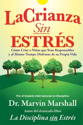 La Crianza Sin Estrés