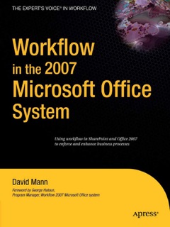 Workflow in the 2007 Microsoft Office System by David Mann