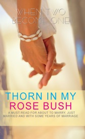 Thorn In My Rose Bush - A.P. Sharma & Seema Gupta