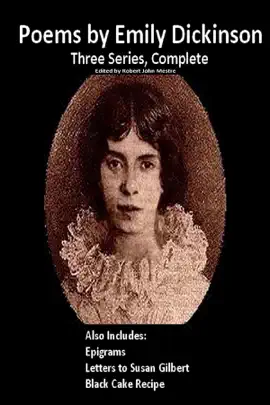 Poems by Emily Dickinson: Three Series, Complete