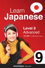 Learn Japanese - Level 9: Advanced Japanese (Enhanced Version)