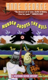 Murder Shoots the Bull Anne George