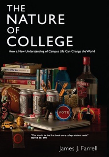 The Nature of College by James J. Farrell