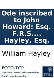 Ode inscribed to John Howard: Esq. F.R.S. author of