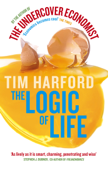 The Logic Of Life - Tim Harford