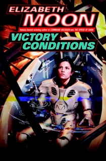 Victory Conditions by Elizabeth Moon