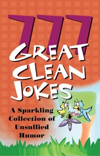 777 Great Clean Jokes by Barbour Publishing