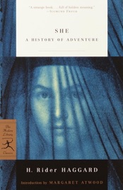 She - H. Rider Haggard, Margaret Atwood, Charles H.M. Kerr & Maurice Greiffenhagen