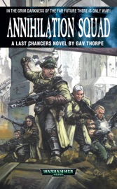 Annihilation Squad - Gav Thorpe