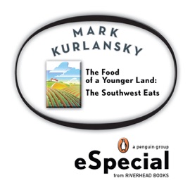 The Food of a Younger Land - Mark Kurlansky