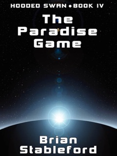 The Paradise Game by Brian Stableford