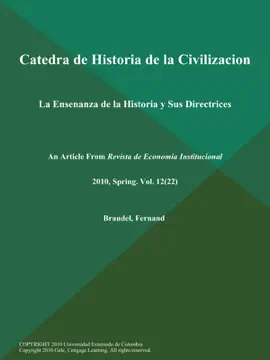Read: Catedra de Historia de la Civilizacion: La Ensenanza de la Historia y Book Sus Directrices
