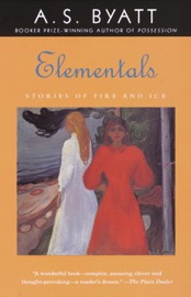 Elementals - A S Byatt