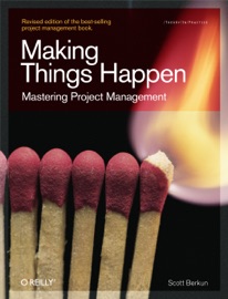 Making Things Happen Scott Berkun