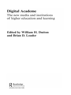 Digital Academe by William H. Dutton & Brian D. Loader