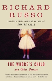The Whore's Child - Richard Russo
