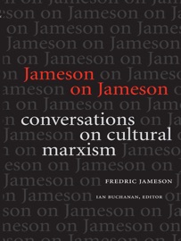 Jameson on Jameson - Fredric Jameson & Ian Buchanan