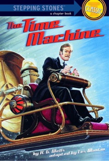 The Time Machine by H. G. Wells, Les Martin & John Edens