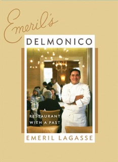 Emeril's Delmonico by Emeril Lagasse