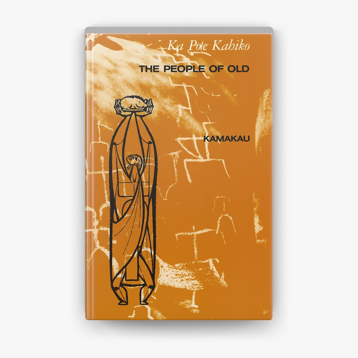 Ka Po'e Kahiko: The People of Old by Samuel M. Kamakau on Apple Books