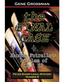 The Final Case: Peter Sharp Legal Mystery #9