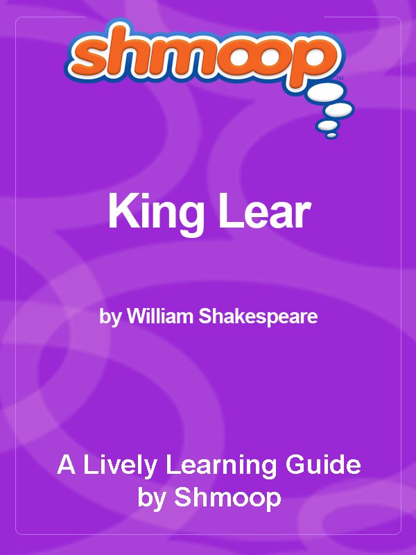 Shmoop Literature Guide: King Lear