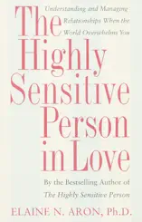 The Highly Sensitive Person in Love