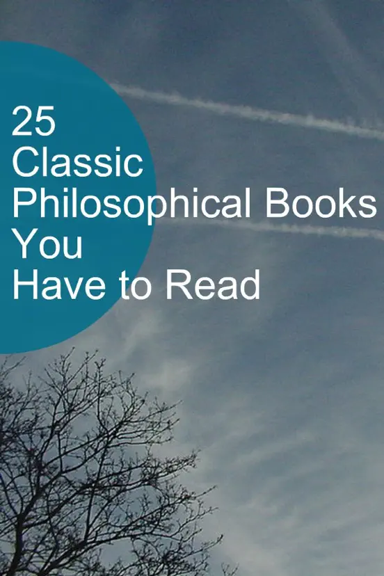 25 Classic Philosophical Books You Have to Read