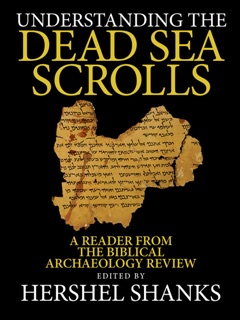 Understanding the Dead Sea Scrolls by Hershel Shanks