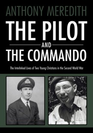 The Pilot and the Commando - Anthony Meredith
