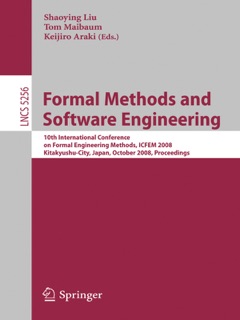 Formal Methods and Software Engineering by Shaoying Liu, Tom Maibaum & Keijiro Araki