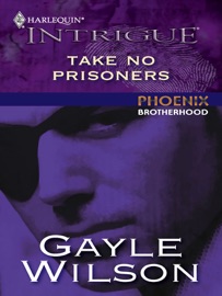Take No Prisoners - Gayle Wilson