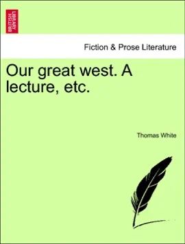 Read: Book Our great west. A lecture, etc.