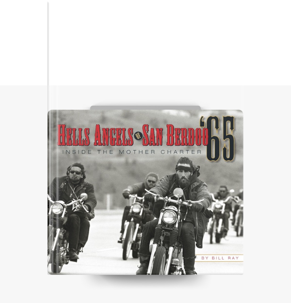 Hells Angels of San Berdoo '65 by Bill Ray on Apple Books