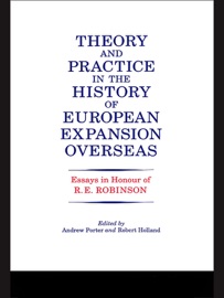 Theory and Practice in the History of European Expansion Overseas