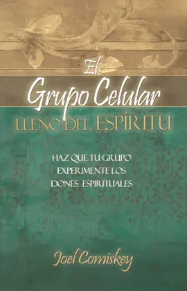 El Grupo Celular Lleno del Espíritu