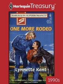 ONE MORE RODEO - Lynnette Kent