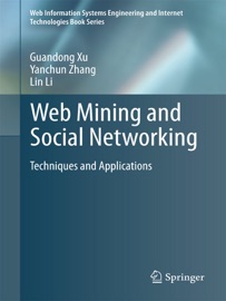 Web Mining and Social Networking - Guandong Xu, Yanchun Zhang & Lin Li