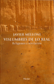 Vislumbres de lo real - Javier Melloni
