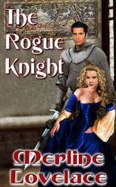 The Rogue Knight - Merline Lovelace