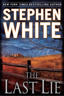 The Last Lie by Stephen White