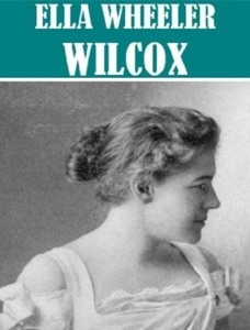 Essential Ella Wheeler Wilcox Collection
