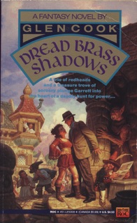 Dread Brass Shadows by Glen Cook