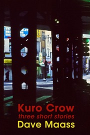 Kuro Crow - Dave Maass