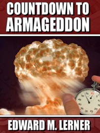 Countdown to Armageddon - Edward M. Lerner