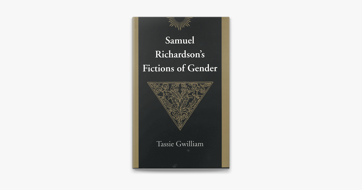 Samuel Richardson's Fictions of Gender by Tassie Gwilliam on Apple
