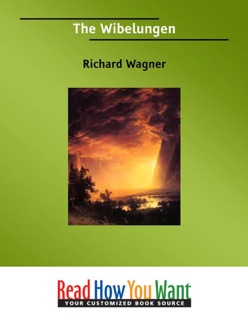 The Wibelungen by Richard Wagner