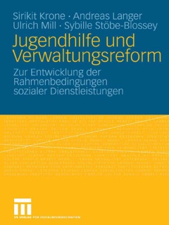Jugendhilfe und Verwaltungsreform by Sirikit Krone, Andreas Langer, Ulrich Mill & Sybille Stöbe-Blossey