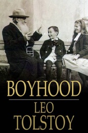 Boyhood - Leo Tolstoy & C. J. Hogarth